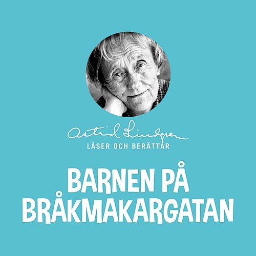 Barnen på Bråkmakargatan Astrid Lindgren