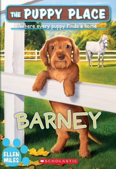 Barney (The Puppy Place #57) Miles Ellen