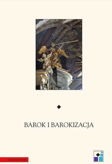 Barok i barokizacja Opracowanie zbiorowe