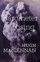 Barometer Rising: Penguin Modern Classics Edition Maclennan Hugh