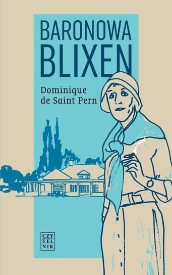 Baronowa Blixen De Saint Pern Dominique