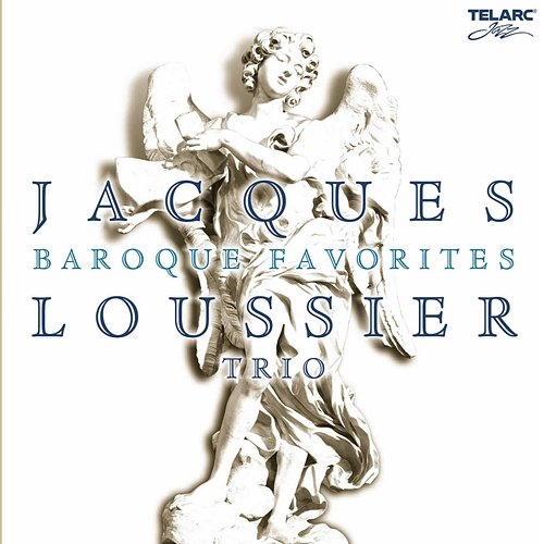 Baroque Favorites Jacques Loussier Trio