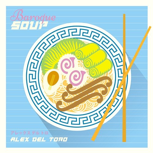 Baroque Soup Alex del Toro