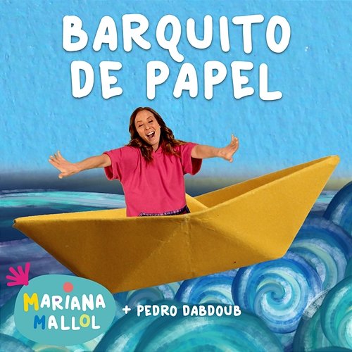 Barquito De Papel Mariana Mallol, Pedro Dabdoub