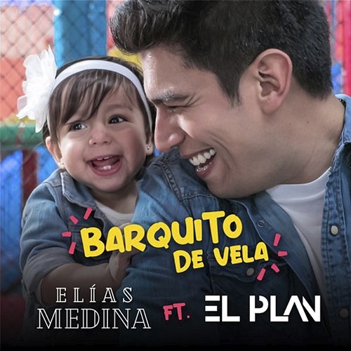 Barquito de Vela Elias Medina & El Plan