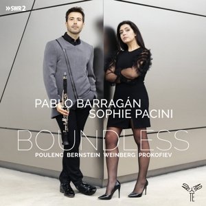 Barragan, Pablo & Sophie Pacini - Boundless: Poulenc, Bernstein, Weinberg, Prokofiev Pacini Sophie, Barragan Pablo