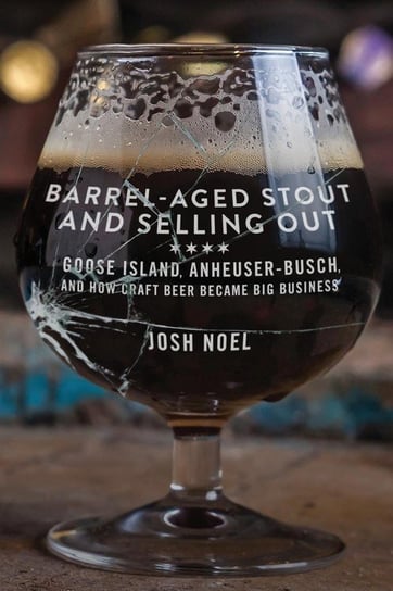 Barrel-Aged Stout and Selling Out Noel Josh