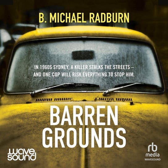 Barren Grounds B. Michael Raburn
