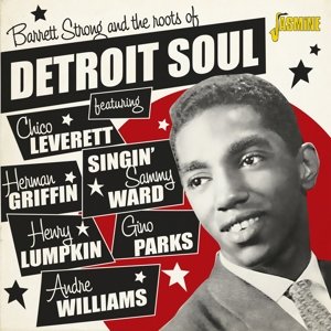 Barrett Strong and the Roots of Detroit Soul Strong Barrett