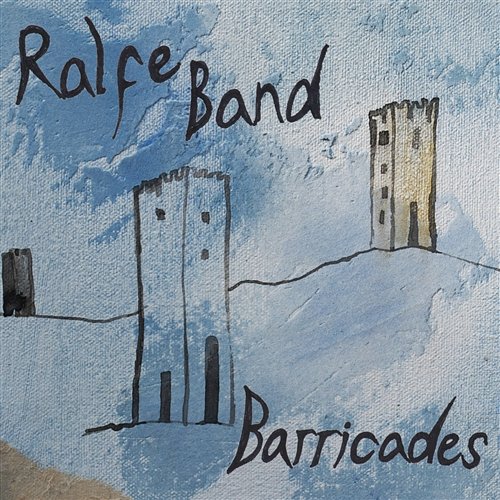 Barricades Ralfe Band