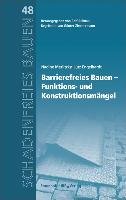 Barrierefreies Bauen - Funktions- und Konstruktionsmängel. Metlitzky Nadine, Engelhardt Lutz