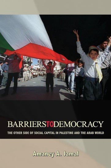 Barriers to Democracy Jamal Amaney A.