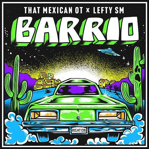 Barrio That Mexican OT, Lefty Sm