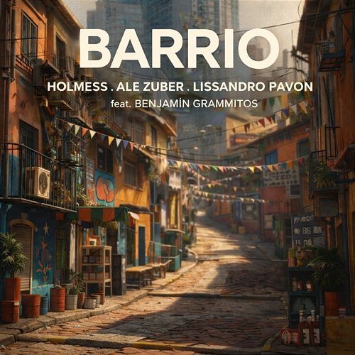 Barrio Holmess, Ale Zuber, lissandro_W, Benjamín Grammitos