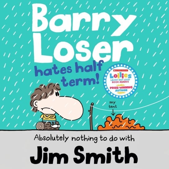 Barry Loser Hates Half Term (The Barry Loser Series) - audiobook Smith Jim