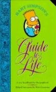 Bart Simpson's Guide to Life: A Wee Handbook for the Perplexed Groening Matt