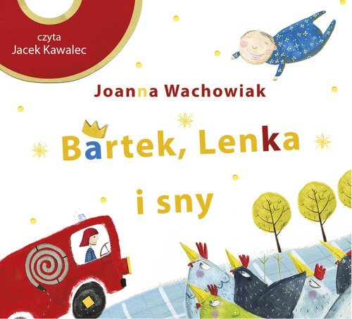 Bartek, Lenka i sny Wachowiak Joanna
