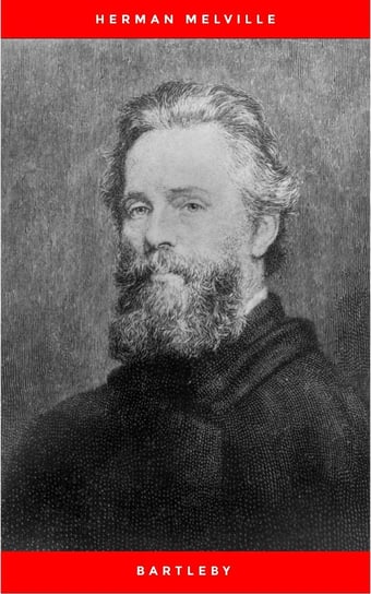 Bartleby Melville Herman