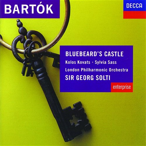 Bartók: Bluebeard's Castle Sylvia Sass, Kolos Kováts, Istvan Sztankay, London Philharmonic Orchestra, Sir Georg Solti