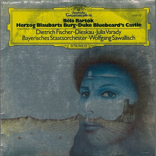 Bartók: Bluebeard's Castle Bayerisches Staatsorchester, Wolfgang Sawallisch