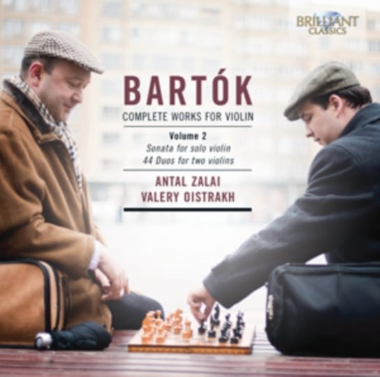 Bartok: Complete Works For Violin. Volume 2 Zalai Antal, Oistrakh Valery