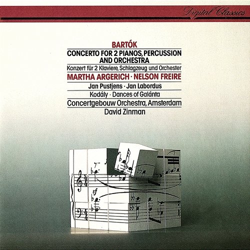 Bartók: Concerto For 2 Pianos, Percussion & Orchestra / Kodály: Dances Of Galánta David Zinman, Martha Argerich, Nelson Freire, Royal Concertgebouw Orchestra