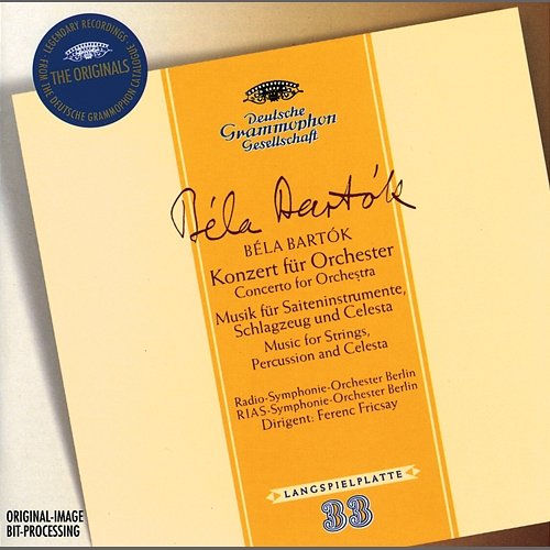 Bartók: Concerto For Orchestra; Music For Strings, Percussion & Celesta Radio-Symphonie-Orchester Berlin, RIAS-Symphonie-Orchester, Ferenc Fricsay