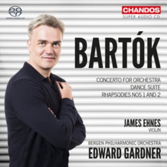 Bartok: Concerto for Orchestra & other works Ehnes James