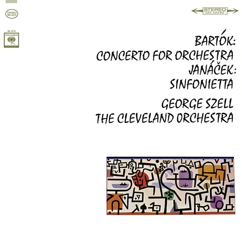 Bartók: Concerto for Orchestra, Sz. 116 - Janácek: Sinfonietta for Orchestra, Op. 60 George Szell