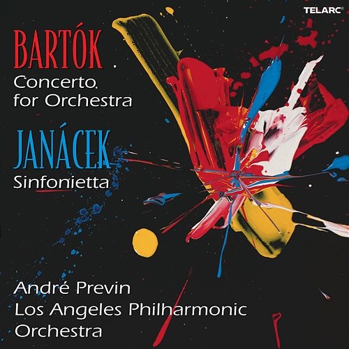 Bartok: Concerto for Orchestra, Sz. 116 & Janáček: Sinfonietta, JW 6/18 "Military" André Previn, Los Angeles Philharmonic