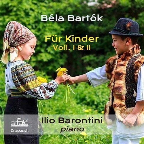 Bartók: Für Kinder, Voll. I & II Ilio Barontini