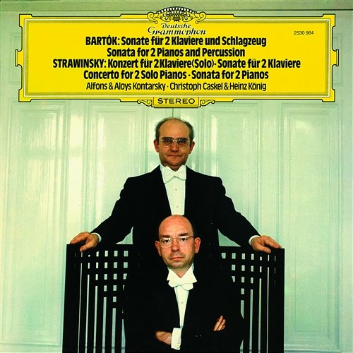 Bartók: Sonata for 2 Pianos and Percussion; Stravinsky: Concerto & Sonata for 2 Pianos Aloys Kontarsky, Christoph Caskel, Heinz Konig, Alfons Kontarsky
