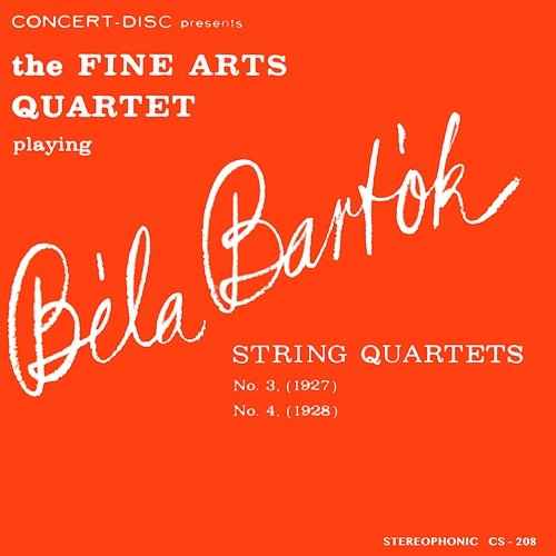 Bartók: String Quartets No. 3 & No. 4 Fine Arts Quartet