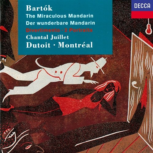 Bartók: The Miraculous Mandarin; 2 Portraits; Divertimento Charles Dutoit, Orchestre Symphonique de Montréal