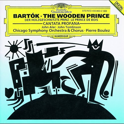 Bartók: The Wooden Prince; Cantata Profana Chicago Symphony Orchestra, Pierre Boulez