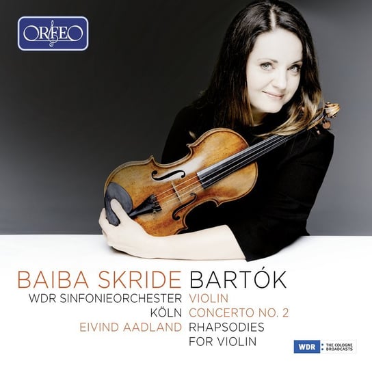 Bartok: Violin Concerto No. 2 / Rhapsodies WDR Sinfonieorchester Koln, Skride Baiba