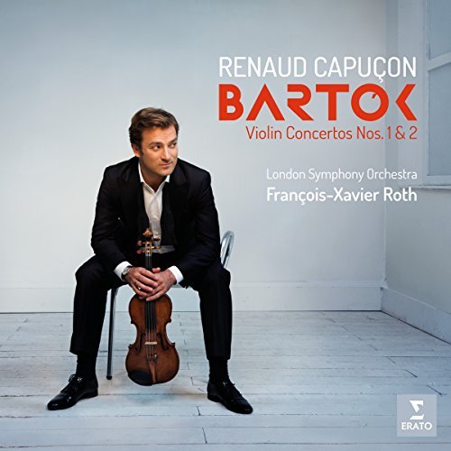 Bartok: Violin Concertos Nos. 1 & 2 Capucon Renaud, London Symphony Orchestra