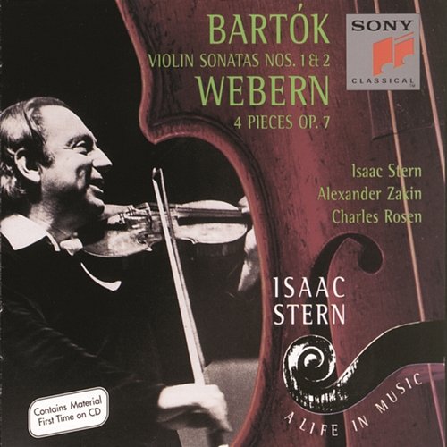 Bartók: Violin Sonatas Nos. 1 & 2 - Webern: 4 Pieces for Violin & Piano, Op. 7 Isaac Stern