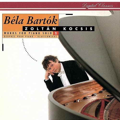 Bartók: Works for Solo Piano, Vol. 1 Zoltán Kocsis