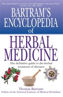 Bartram's Encyclopedia of Herbal Medicine Bartram Thomas