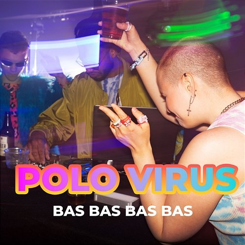 BAS BAS BAS BAS Polo VIRUS