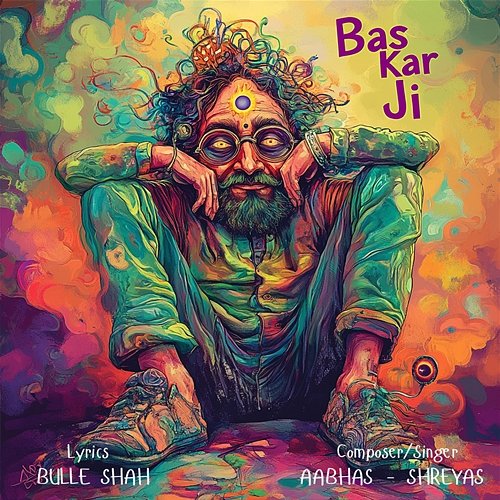 Bas Kar Ji Aabhas - Shreyas & Bulle Shah