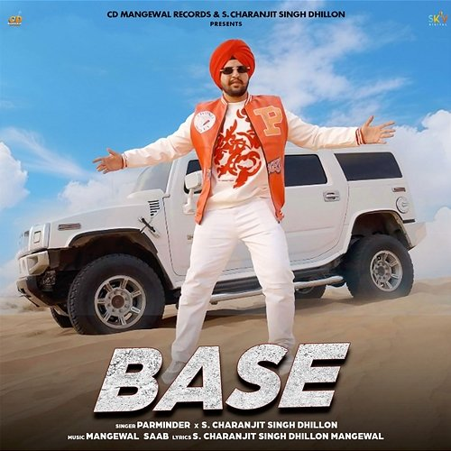Base Parminder & S. Charanjit Singh Dhillon