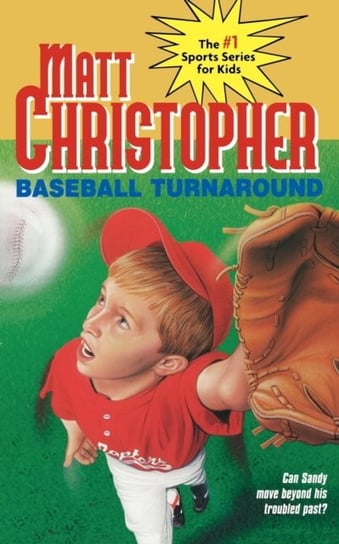 Baseball Turnaround. Volume 53 Matt Christopher