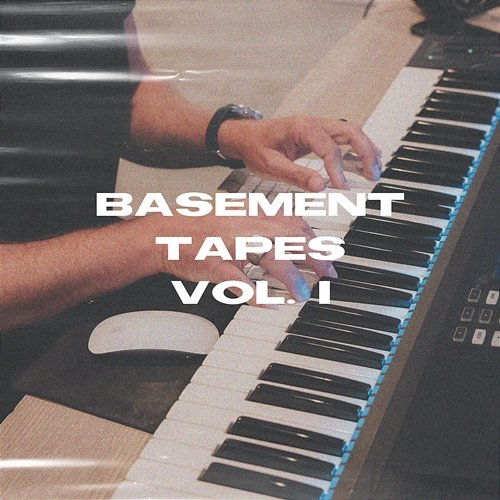 Basement Tapes Vol. I - EP Jason Ingram