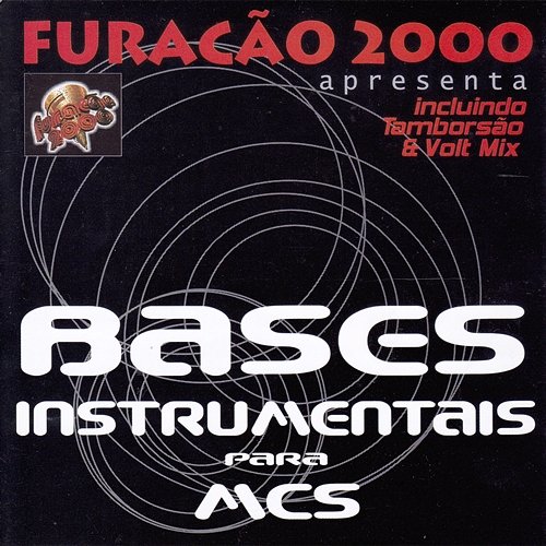 Bases Instrumentais para MCs Furacão 2000