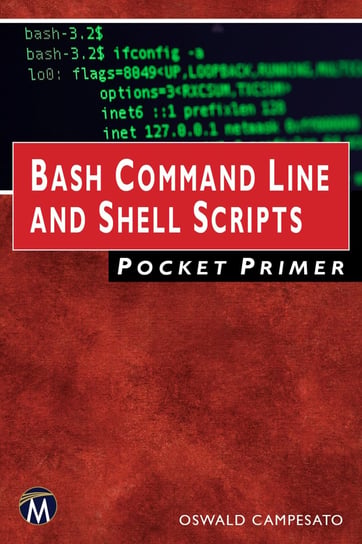 Bash Command Line and Shell Scripts Pocket Primer - ebook epub Oswald Campesato