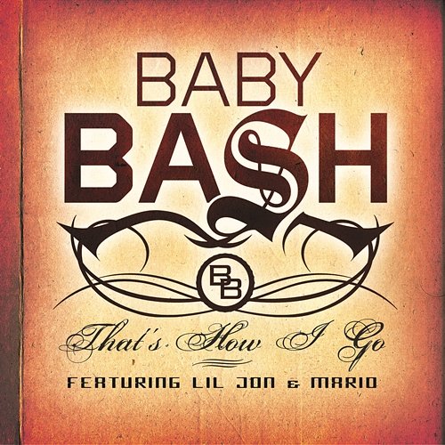 Bash Pack (feat. "Cyclone" & "That's How I Go") Baby Bash