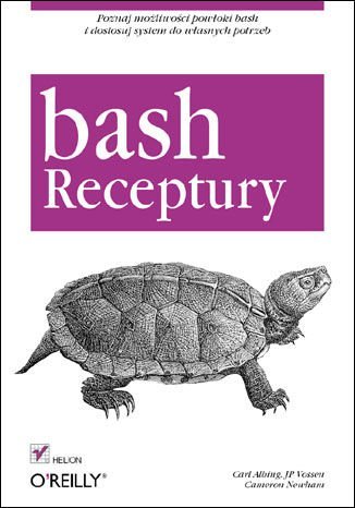 Bash. Receptury Albing Carl, Vossen J. P., Newham Cameron