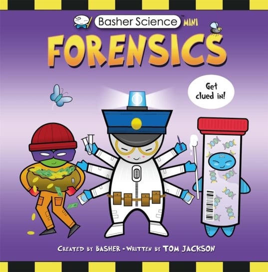 Basher Science Mini: Forensics Tom Jackson